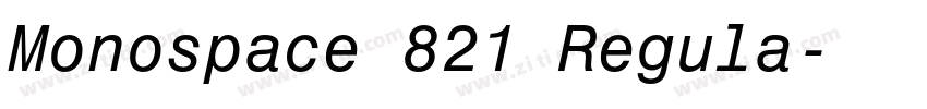 Monospace 821 Regula字体转换